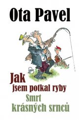 kniha Jak jsem potkal ryby Smrt krásných srnců, Leda 2013