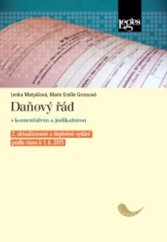 kniha Daňový řád s komentářem a judikaturou podle stavu k 1. květnu 2015, Leges 2015