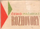 kniha Česko-maďarské rozhovory = Cseh-Magyar beszélgetések, SPN 1964