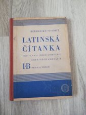 kniha Latinská čítanka pro VI. a VII. třídu gymnasií a reál. gymnasií Část B (pro sedmou třídu), Náklad československé grafické unie A.S. 1936
