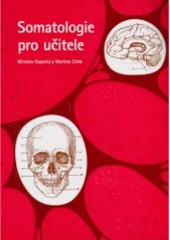 kniha Somatologie pro učitele, Univerzita Palackého v Olomouci 2005
