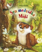 kniha Sen medvídka Míši, Fortuna Libri 2010