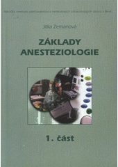 kniha Základy anesteziologie, Národní centrum ošetřovatelství a nelékařských zdravotnických oborů 2009