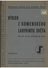 kniha Výbor z Komenského Labyrintu světa Pro 5. třídu středních škol, Studium 1936