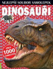 kniha Dinosauři Nejlepší soubor samolepek, Svojtka 2015