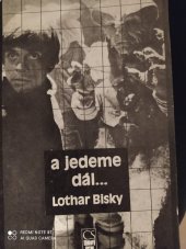 kniha A jedeme dál-- zábavu diktuje kapitál: filmy, pop-music a televize na nových cestách k divákům, Československý filmový ústav 1988