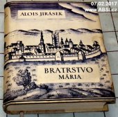 kniha Bratrstvo Díl 2, - Mária - 3 rapsodie., Mír 1951