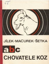 kniha Abc chovatele koz, Český svaz chovatelů drobného zvířectva 1974
