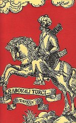 kniha Rabovali Turci Výběr z kronik a dopisů 16. a 17. století, Tatran 1972