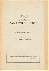 kniha Návod k vedení pamětních knih, Československé zemědělské museum 1933