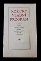 kniha Košický vládní program Program nové československé vlády Národní fronty Čechů a Slováků, Svoboda 1974