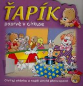 kniha Ťapík poprvé v cirkuse, Fortuna Libri 2007