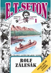 kniha Rolf zálesák, Leprez 2001