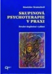kniha Skupinová psychoterapie v praxi, Galén 2001