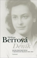 kniha Den deník židovské dívky v okupované Francii 1942-1944, Vyšehrad 2009