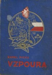 kniha Vzpoura historický román ze života četníků, Východočeské knihkupectví B.E. Tolman, majitel L. Müller 1938