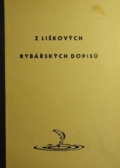 kniha Z Liškových rybářských dopisů, Václav Dyk 1940
