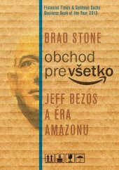 kniha Obchod pre všetko Jeff Bezos a éra Amazonu, Eastone 2014