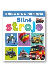 kniha Kniha plná okienok Silné stroje, Svojtka 2021