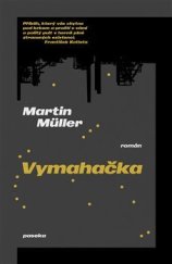 kniha Vymahačka, Paseka 2025