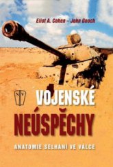 kniha Vojenské neúspěchy anatomie selhání ve válce, Naše vojsko 2010