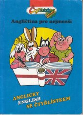 kniha Angličtina pro nejmenší anglicky (English) se Čtyřlístkem, Čtyřlístek 1992