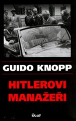 kniha Hitlerovi manažeři, Ikar 2006