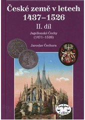 kniha České země v letech 1437-1526. II. díl, - Jagellonské Čechy (1471-1526), Libri 2012