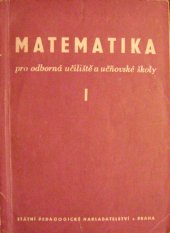 kniha Matematika pro odborná učiliště a učňovské školy. Díl 2, SPN 1961