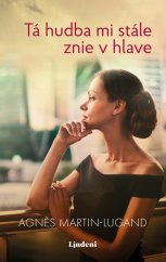 kniha Tá hudba mi stále znie v hlave, Lindeni 2019
