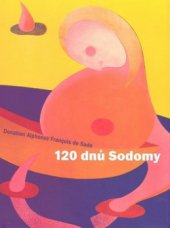 kniha 120 dnů Sodomy aneb, Škola libertinství, XYZ 2009