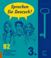 kniha Sprechen Sie Deutsch? 3. učebnice němčiny pro střední a jazykové školy : [kniha pro učitele]., Polyglot 2002