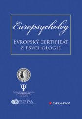 kniha Europsycholog evropský certifikát z psychologie, Grada 2008