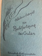 kniha Die Rechtfertigung Des Guten, Stuttgart 1922