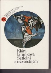 kniha Setkání s nezvěstným, Československý spisovatel 1983