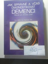 kniha Jak správně a včas diagnostikovat demenci manuál pro klinickou praxi, UCB Pharma 1999