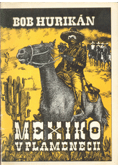 kniha Mexiko v plamenech, O.P. S.K.S. 1970