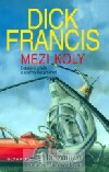 kniha Mezi koly detektivní příběh z dostihového prostředí, Olympia 2007