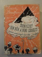 kniha Černošský Pán Bůh a páni Izraeliti humor amerických černochů, Alois Srdce 1948