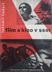 kniha Film a kino v SSSR. Část první, - Období němého filmu : od roku 1896 až do začátku třicátých let, Svět sovětů 1960