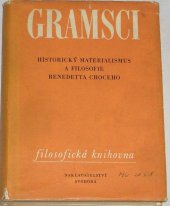 kniha Historický materialismus a filosofie Benedetta Croceho, Svoboda 1966