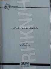 kniha Cvičení z obecné genetiky, Česká zemědělská univerzita 2011