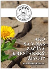 kniha Ako sa v nás začína kresťanský život?, Filokalia 2021
