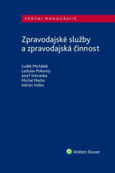 kniha Zpravodajské služby a zpravodajská činnost, Wolters Kluwer ČR 2021
