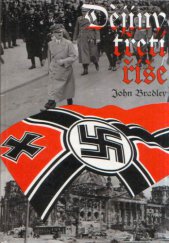 kniha Dějiny třetí říše (Německo v období nacismu), Victoria Publishing 1995