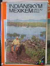 kniha Indiánským Mexikem, Panorama 1983