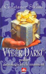 kniha Výběr dárků podle astrologických znamení, Alpress 2003