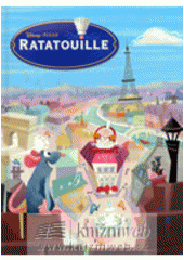 kniha Ratatouille, Egmont 2007