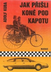 kniha Jak přišli koně pod kapotu, Nadas 1988