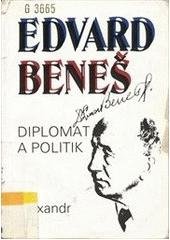 kniha Edvard Beneš - diplomat a politik, Irma 1994